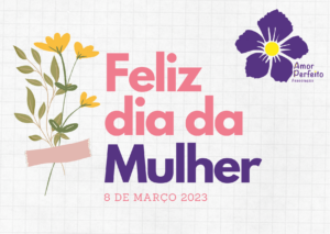 Read more about the article Dia da Mulher